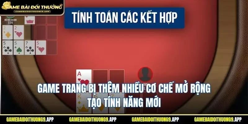 Mậu Binh Dứa có thêm nhiều cơ chế mới lạ