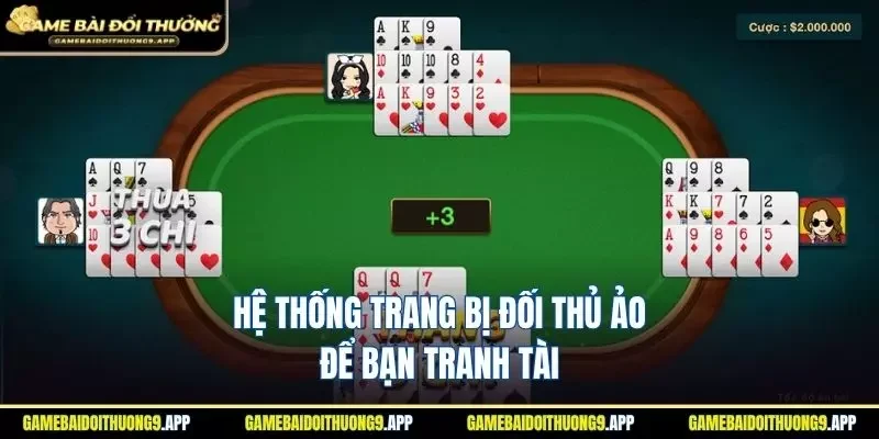 Hệ thống trang bị đối thủ ảo cho bạn tham gia