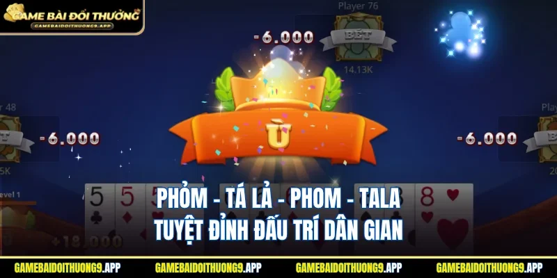 Phỏm - Tá lả - Phom - Tala