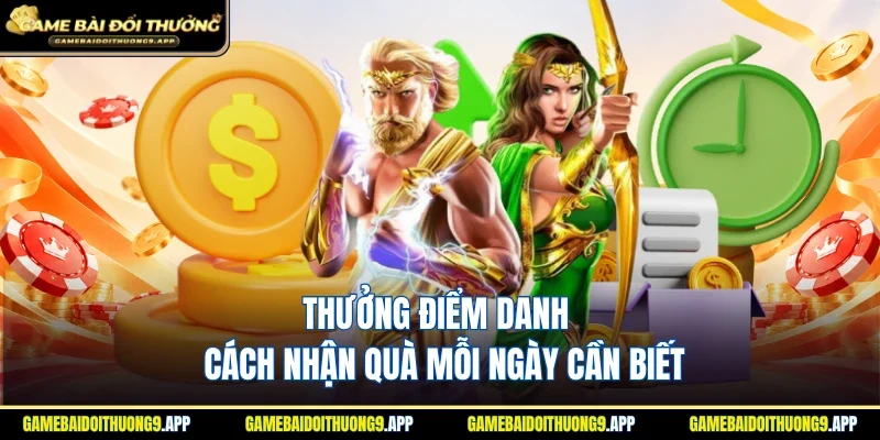 Thưởng điểm danh