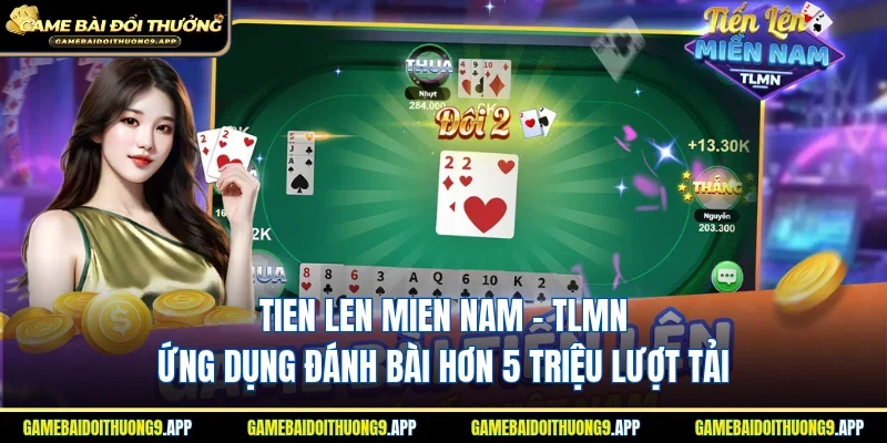 Tien Len Mien Nam - tlmn