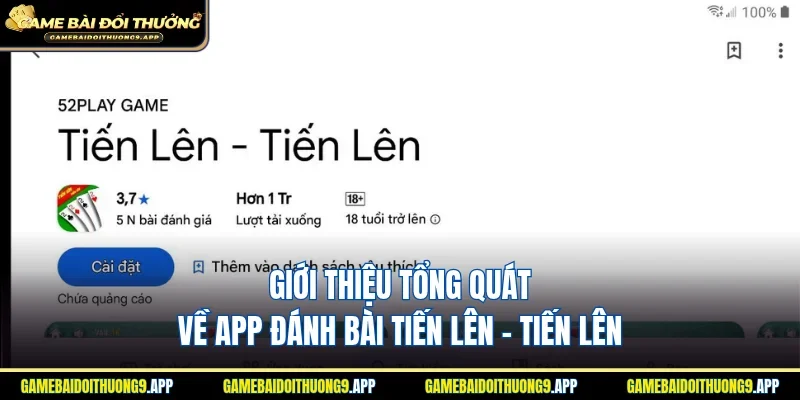 Giới thiệu sơ lược app đánh bài Tiến lên - Tiến lên
