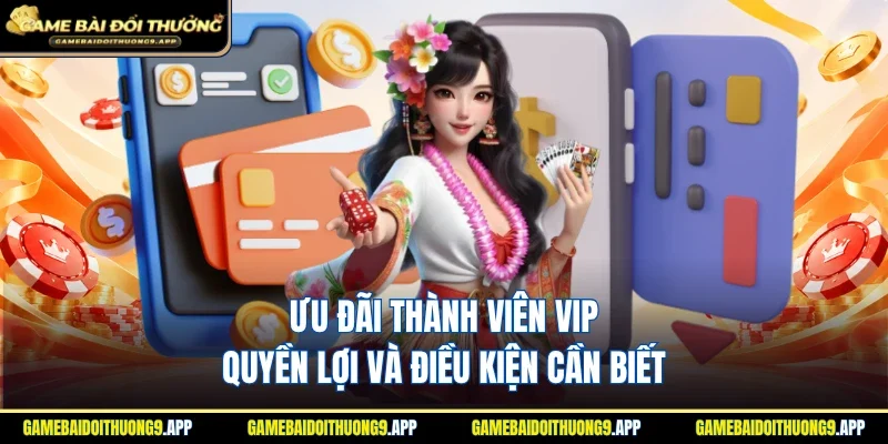 Ưu đãi thành viên VIP