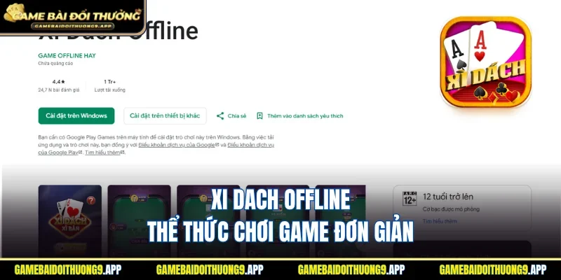 Xi Dach Offline thể thức chơi game rất lôi cuốn
