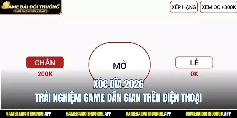 Xóc Đĩa 2026